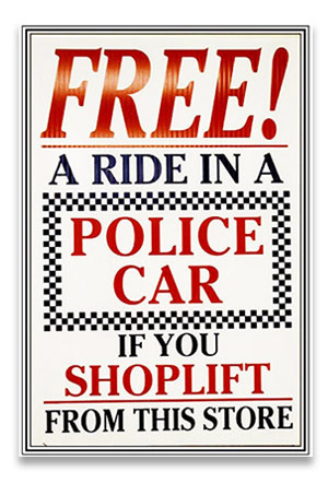 Anti shoplifting sign